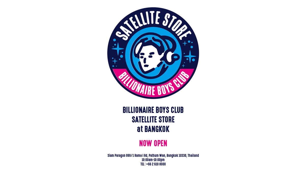 BILLIONAIRE BOYS CLUB / ICECREAM SATELLITE STORE @BANGKOK